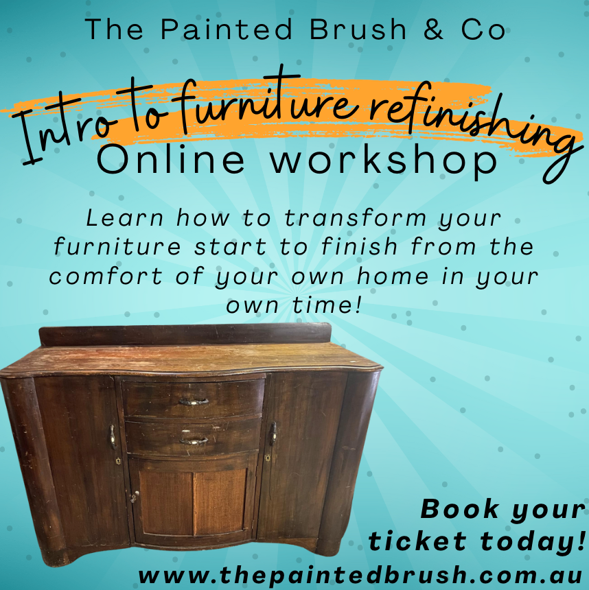 ONLINE WORKSHOP - Introduction To Furniture Refinishing