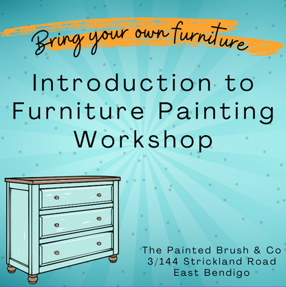 BYOF Introduction to Furniture Painting Workshop | Saturday April 5th 10am-2pm
